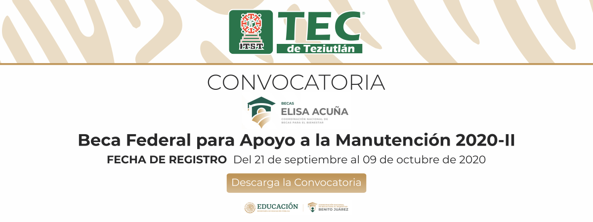 Beca Federal para Apoyo a la Manutención 2020-II